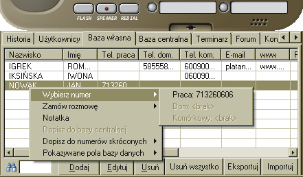 3.3.8.Baza własna numerów telefonicznych W zakładce Baza własna jest dostępna własna książka telefoniczna. Jest ona widoczna tylko dla danego użytkownika.