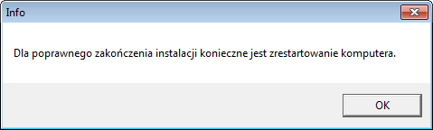 Poprawne zakończenie instalacji komunikowane jest oknem dialogowym postaci: W celu rozpoczęcia pracy z