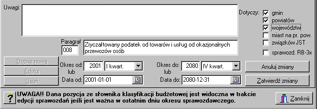 Rys.36 okreli przynaleno paragrafu do typu JST oraz ewentualne wystpowanie paragrafu na sprawozdaniach Rb-3x. 7. Potwierdzi wprowadzone dane (klikaj-c na przycisk ) 8.