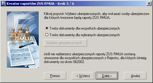 Rysunek 127. Okno dialogowe: Kreator raportów ZUS RMUA krok 2/6 4.