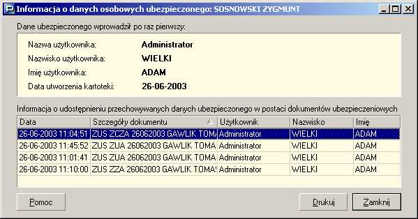 5.2.10 Informacja o udostpnieniu danych osobowych Funkcja umoliwia przegl&danie i wydrukowanie informacji o udostpnianiu danych przechowywanych w kartotece ubezpieczonego w postaci dokumentów