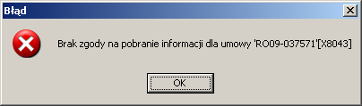 BŁĄD: Brak zgody na pobranie informacji dla umowy.