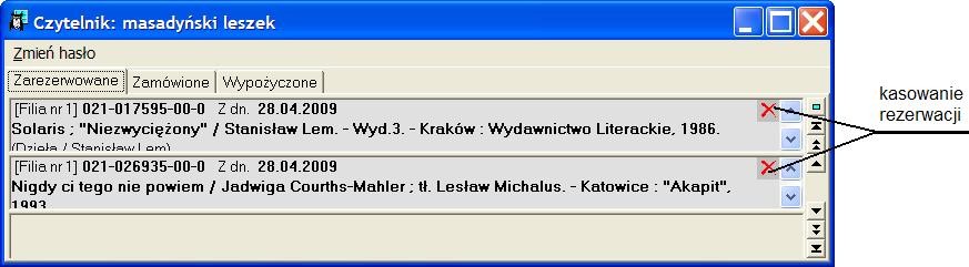 W zakładkach Zarezerwowane i Zamówione prezentowany jest przycisk umożliwiający skasowanie rezerwacji lub zamówienia.