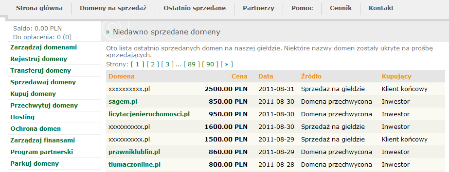 Rozwój e-usług na rynku domen internetowych 7 Rys. 2. Panel administracyjny i lista ostatnio sprzedanych domen [6] [1.09.2011 r.] Fig 2.