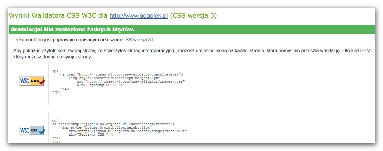 http://jigsaw.w3.org/cssvalidator/validator?uri=www.gogolek.