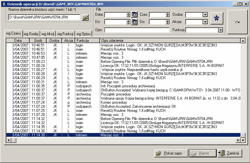 96 35 Dziennik zdarzeń Funkcja serwisowa przeglądu dziennika zdarzeń w trakcie działania programu GAMW Funkcja przeglądu dziennika zdarzeń umożliwia porządkowanie oraz filtrowanie zapisów według daty