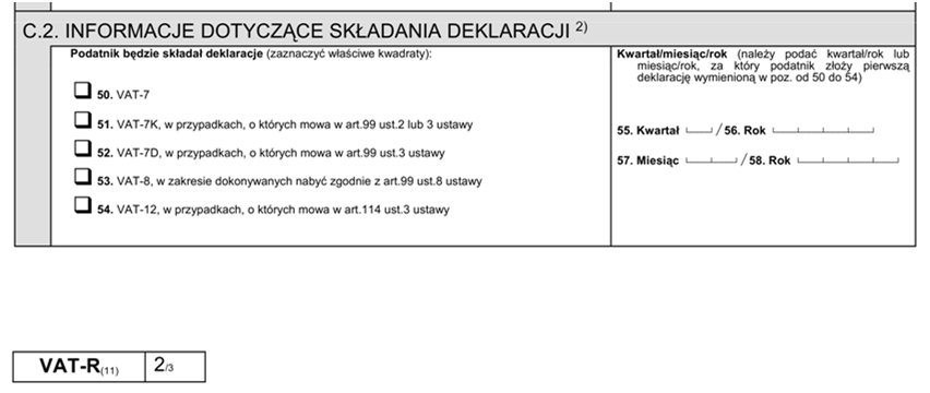 ZGŁOSZENIE REJESTRACYJNE VAT-R ZWOLNIENIE OBROTU ZŁOTEM INWESTYCYJNYM ZGŁOSZENIE REJESTRACYJNE VAT-R x DEKLARACJA DOTYCZY ZWIĄZANA MAŁYCH Z WEWNĄTRZWSPÓLNO PODATNIKÓW DOTYCZY ROZLICZJACYCH