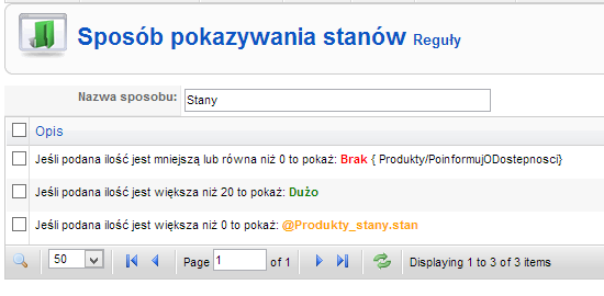 Stany na liście produktów mogą być pokazywane w dowolny sposób: -graficznie, np. bateryjka, linijka -słownie, np.