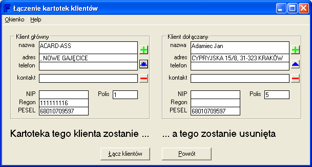 Wynikiem połączenia jest: - przepisanie wszystkich polis, zdarzeń, szkód i innych operacji z klienta dołączanego na klienta głównego - usunięcie kartoteki klienta dołączanego Procedurą wykorzystujacą