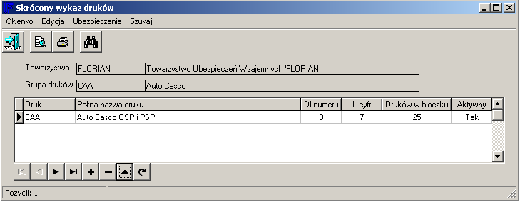 Dostępne pod: Ubezpieczenia \ Majątkowe \ Administracja \ Słowniki \ Systematyka \ Druki \ Redakcja \ Polisy \ Redakcja druk - symbol druku musi być: - unikalny w obrębie TU - niezmieniony w trakcie