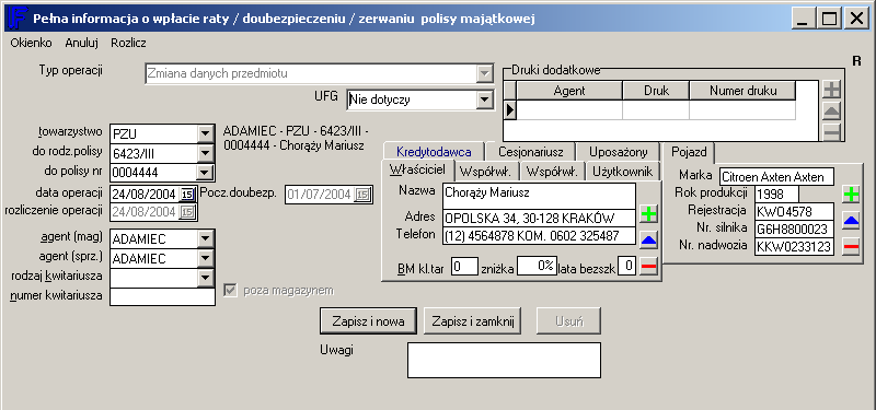 Analogicznie jak w przypadku rejestracji zmiany danych klienta wypełniamy pola: towarzystwo, do rodz. polisy do polisy nr, data operacji (data zgłoszenia przez klienta zmiany danych), pocz. doubezp.