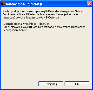 Informacje o Rejestracji Można sprawdzić, czy instancja BitDefender Management Server jest w wersji próbnej, czy zarejestrowanej.