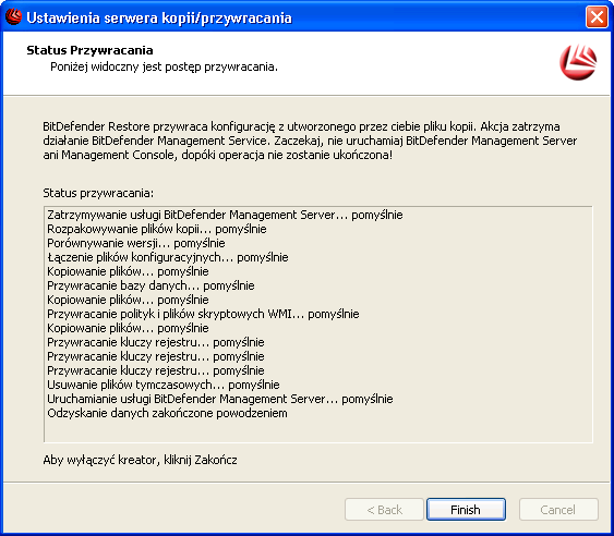 Krok 4 z 4 - Zakończenie Zakończ Na ekranie pojawi się postęp przywracania danych.