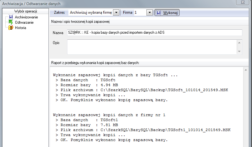 Po pomyślnym wykonaniu kopii pojawi się ekran: Archiwizacja zakooczona, kopie zapasowe baz danych zostały utworzone w ww. plikach *.MSK. 6.