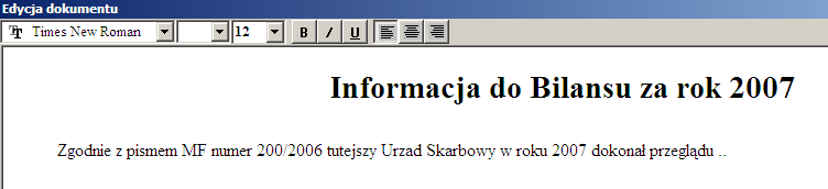 5.11.2 Dokumenty tekstowe W spisie przygotowanych sprawozdań rocznych, obok dokumentów sklonowanych, mogą się znaleźć również dokumenty tekstowe. Wystarczy dopisać dokument (INSert).