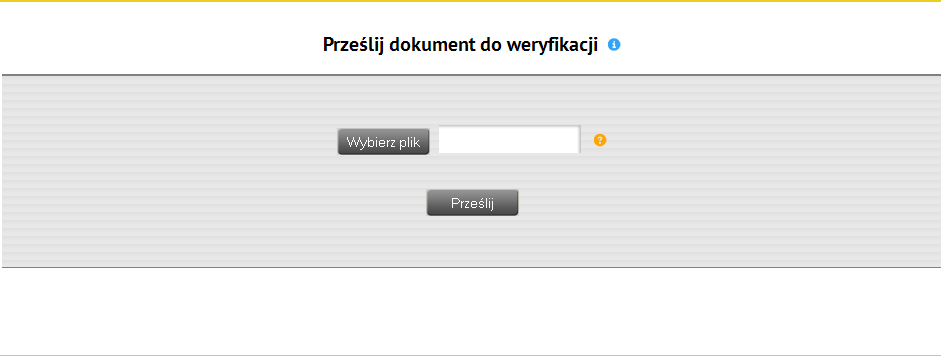 Moje Dane Weryfikacja Weryfikacja Wywołanie: Moje Dane Weryfikacja Formularz służy Użytkownikowi Systemu do przesyłania różnych wymaganych dokumentów do weryfikacji.