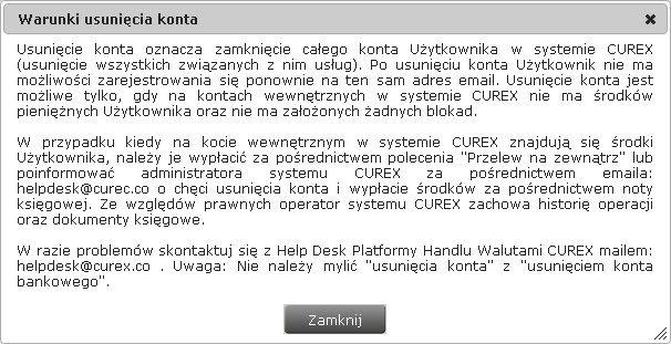 Ustawienia Usuń konto UWAGA: Jeżeli Użytkownik ma zerowe saldo na swoich wewnętrznych kontach bankowych w serwisie ICF i nie ma założonych żadnych blokad, wówczas system pozwoli na całkowite