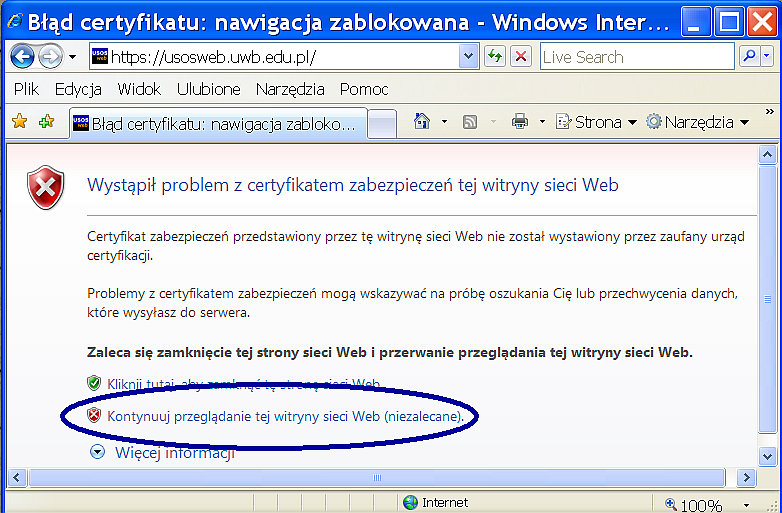 Zachęcamy do logowania się bezpośrednio na serwerze obsługującym USOSweb, poprzez wpisanie w wierszu poleceń przeglądarki internetowej adresu strony: https://usosweb.uwb.edu.