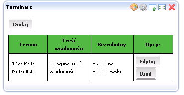 Pojawi się formatka do wprowadzania nowego terminu: Rysunek 62. Panel konsultanta okno terminarza Wprowadzony termin można usuwać oraz edytować poprzez przyciski Edytuj oraz Usuń. Rysunek 63.