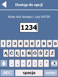Strona38 Logowanie umożliwia ochronę dostępu do zmiany Opcji. Do pola kodu należy wprowadzić maks.