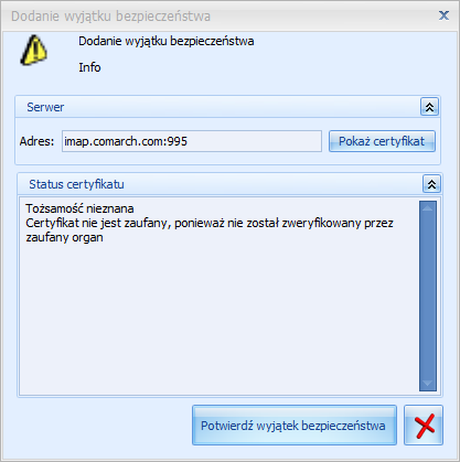 bezpieczeństwa jeżeli uznaje, że certyfikat jest poprawny.