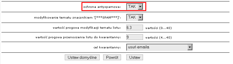 3.2.1.1.1. Konfiguracja ochrony antyspamowej Pierwsza opcja ochrona antyspamowa włącza lub wyłącza całkowicie opcję filtrowania wiadomości, należy wybrać TAK lub NIE i zatwierdzić przyciskiem ustaw.