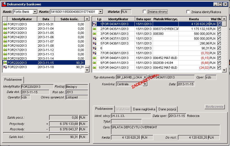 4. Płatności 4.1. Dokumenty bankowe Dokumenty bankowe przeznaczone są do wprowadzania i edycji wyciągów bankowych i płatności w ramach wyciągu.