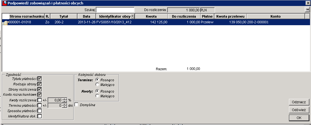 4.1.1.1. Rozlicz pozycje dokumentu bankowego Rozliczenie pozycji (Ctrl+J) Akcja rozlicza zaznaczoną na liście pozycję dokumentu bankowego w zależności od tytułu rozrachunku określonego w typie