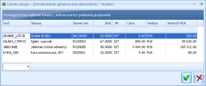 Rys. Łatwe zakupy - generowanie dokumentu Okno to ma dwa przyciski: Potwierdź generowanie dokumentu tworzony jest wybrany dokument zawierający wyświetlone pozycje.