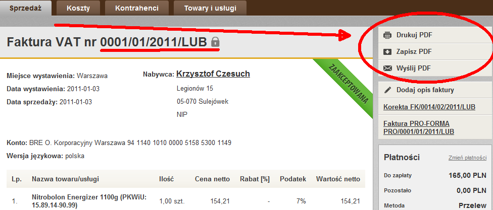 Fakturę możemy wydrukować lub wysłać klientowi w formacie pdf. Aby tego dokonać należy: 1. Poczekać aż faktura zostanie zaakceptowana 2. Wybrać Sprzedaż Wystawione w menu po lewej stronie. 3.