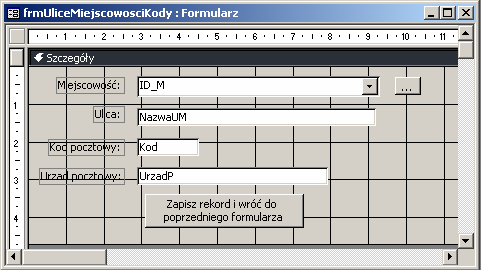 174 W projekcie formularza frmulicemiejscowoscikody dodajemy dwa przyciski poleceń o nazwach odpowiednio cmdzapisz oraz cmdmiejscowoscadd.