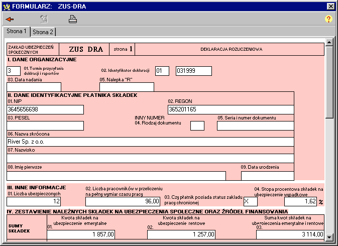 Wypełnianie formularza ZUS Po wybraniu Ŝądanej opcji z menu Zestawienia - Formularze ZUS na ekranie pojawia się odpowiedni formularz, wypełniony na podstawie danych przechowywanych przez program.