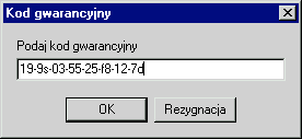 Wprowadzanie kodu gwarancyjnego W oknie autoryzacyjnym programu znajduje się jeszcze jeden przycisk -.