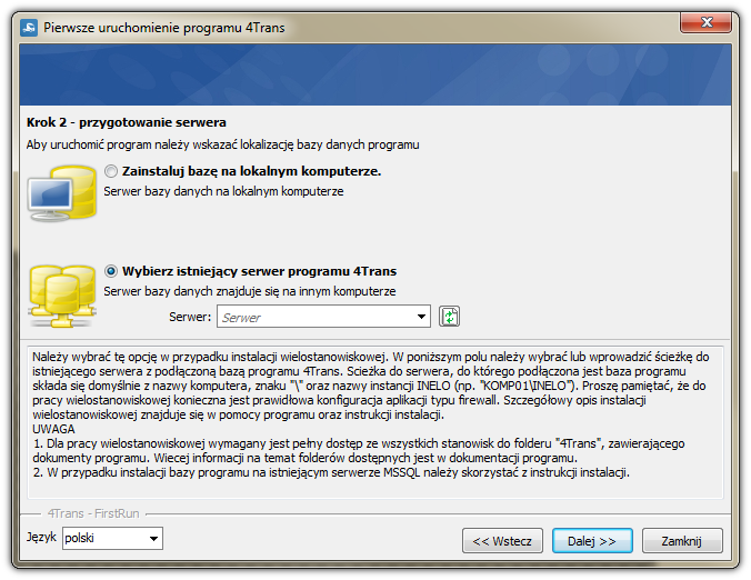 36 Pierwsze uruchomienie Rys. Wybór serwera z innego komputera. Podsumowując, opcję tą należy wybrać tylko, gdy: program będzie łączył się z istniejącym serwerem, który ma podłączoną bazę 4Trans.