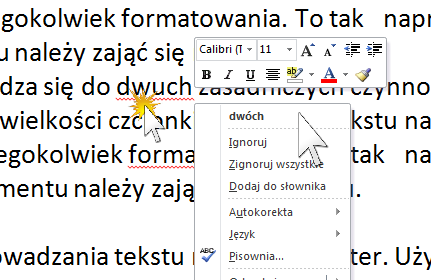 Edytor tekstu Word 93 Zdarza się, że w napisanym tekście znajdują się fragmenty podkreślone czerwonym wężykiem.