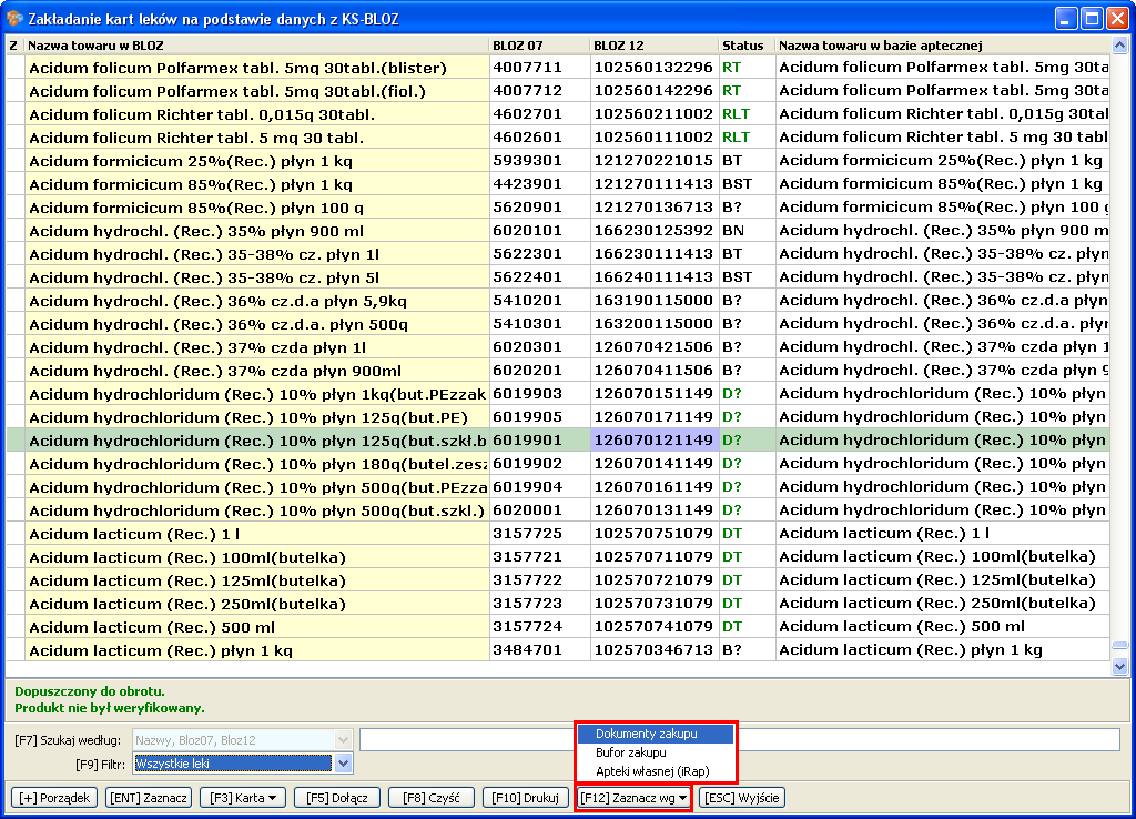 4. Moduł APW14 MAGAZYN W module APW14 Magazyn dostosowano do obsługi funkcję Dołączanie leków z bazy BLOZ opcja F12 Zaznacz wg. Rys. 7.