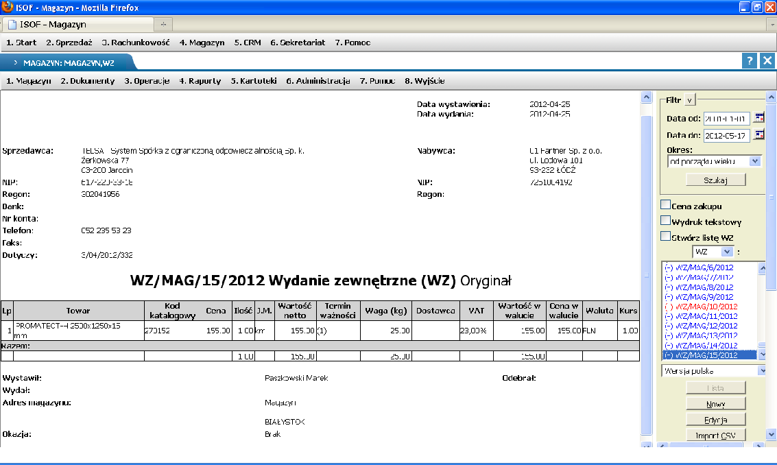 Magazynowanie Podstawowa obsługa magazynu, Raporty magazynowe Charakterystyka ogólna W zakresie gospodarki magazynowej system ISOF-START zapewnia: dokumentowanie obrotu magazynowego, zarządzanie