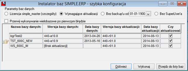 Rysunek Okno Szybka konfiguracja lista baz wymagających aktualizacji Bez backupu od - lista baz, które nie miały stworzonej kopii zapasowej od dnia wskazanego w polu wyboru daty (domyślnie jest to