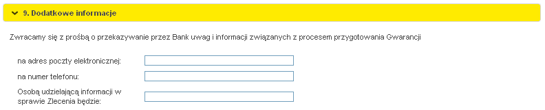 Koszty i prowizje W sekcji tej należy wskazać numer rachunku, który ma być obciążony prowizją za wystawienie gwarancji.