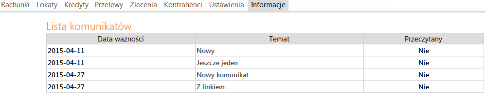 13. Informacje Serwis udostępnia, poprzez menu Informacje, następujące dodatkowe usługi : Komunikaty przysłane przez Bank (Rys. 53); Logowanie zdarzeń, czyli dziennik zdarzeń (Rys.