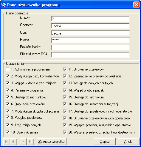 7.6. Operatorzy programu ADMINISTRACJA OPERATORZY PROGRAMU Podczas pierwszego uruchomienia programu jedynym zdefiniowanym operatorem jest Nadzorca, hasło 1 *****.