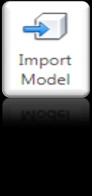 Model import Using the numerous CAD interfaces, parts and