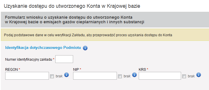 INSTRUKCJA WYPEŁNIANIA WNIOSKU O UZYSKANIE DOSTĘPU DO UTWORZONEGO KONTA W KRAJOWEJ BAZIE 2) 3) otrzymanie wiadomości e-mail zawierającej aktywujący adres URL; aktywacja i złożenie Wniosku o uzyskanie