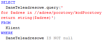 Metody typu danych XML query() Metoda query () służy do pobierania z dokumentu XML zbiorów elementów zdefiniowanych poprzez