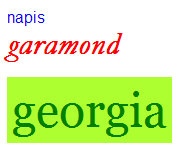 Definiowanie czcionki <font> a <span> Bez stylów (nie zalecane) <font color="blue">napis</font> Za pomocą styli (zalecane) <span style="color:blue">napis</span> <font face="garamond" color="red"