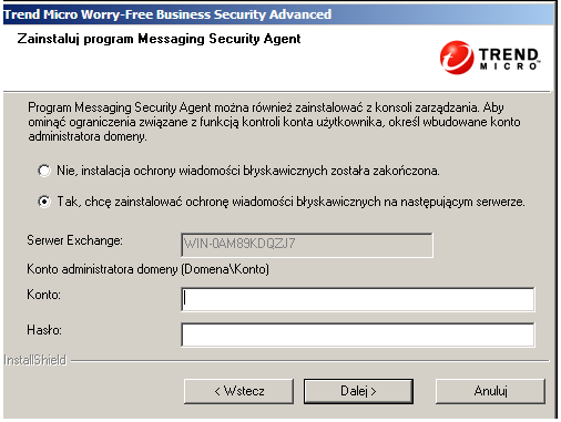 Podręcznik instalacji programu Trend Micro Worry-Free Business Security 7.0 SP1 2. Kliknij przycisk Dalej. Zostanie wyświetlony ekran Instalacja zdalnego programu Messaging Security Agent.