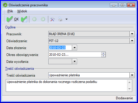 Kadry Pozostałe Oświadczenia W programie predefiniowane zostały trzy oświadczenia PIT-2, PIT-3, PIT-12.