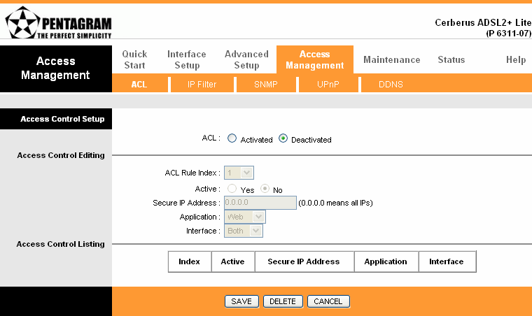 Zakładka Access Management ACL Na tej stronie moŝliwe jest ustawienie uprawnień do zdalnego zarządzania.