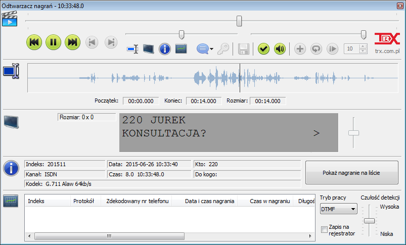 Konsola 2 Podręcznik użytkownika 4.13.6.1 Okno odtwarzacza nagrań Odtwarzacz nagrań umożliwia sterowanie odsłuchiwaniem rozmów oraz dostarcza dodatkowe informacje związane z nagraniem (np.