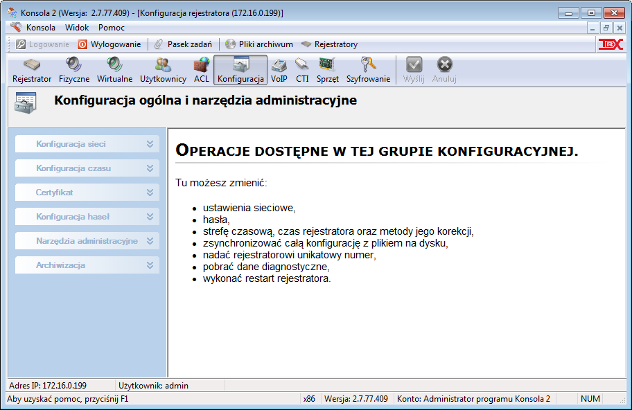 Rozdział 4: Opis funkcji programu Jeśli pomimo ostrzeżenia konfiguracja zostanie przesłana do rejestratora, nadzór zdalny zostanie zablokowany.